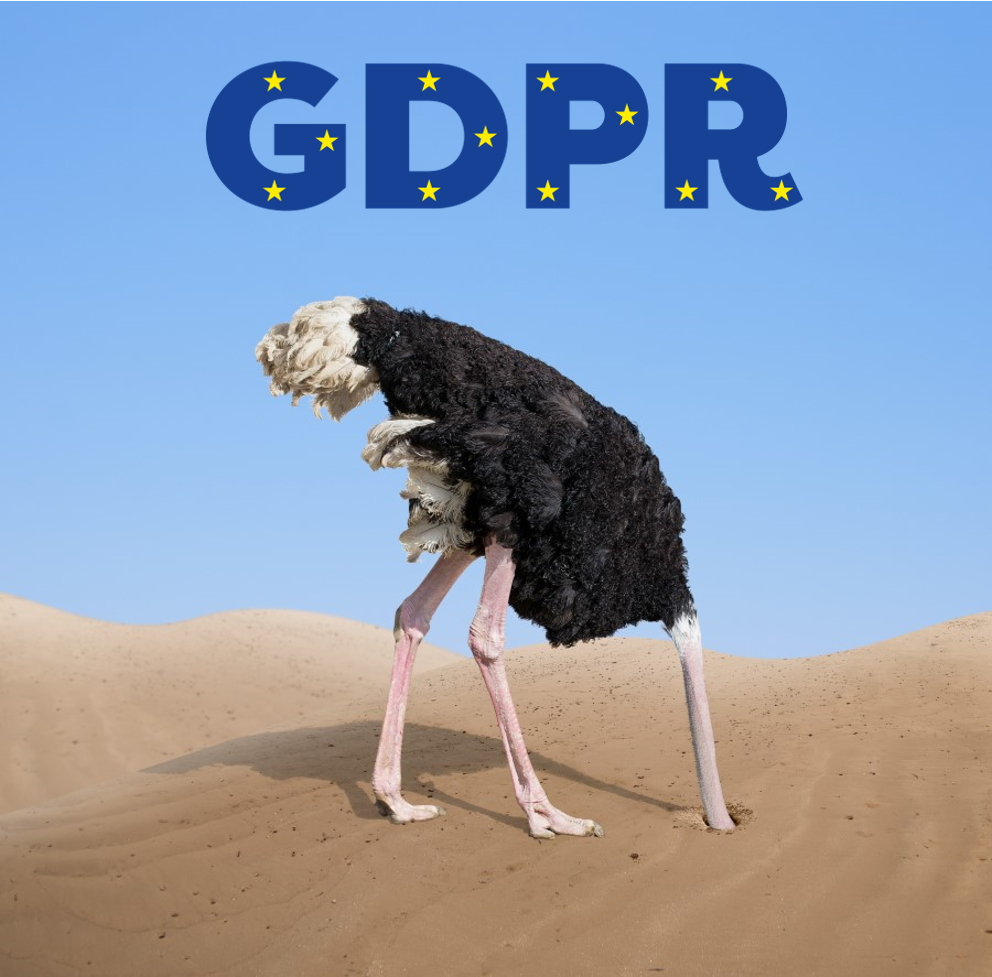 GDPR: ostrich putting your head in the sand or taking the challenge and managing it?